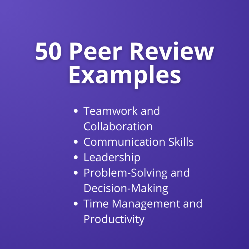 Image with the title '50 Peer Review Examples' followed by a list of categories: Teamwork and Collaboration, Communication Skills, Leadership, Problem-Solving and Decision-Making, and Time Management and Productivity, on a purple gradient background.