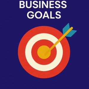A digital illustration of a business target featuring a red and white bullseye with a yellow arrow hitting the center. The word "Business Goals" appears above the target on a dark blue background. The image symbolizes focus, strategic direction, and achieving company objectives.