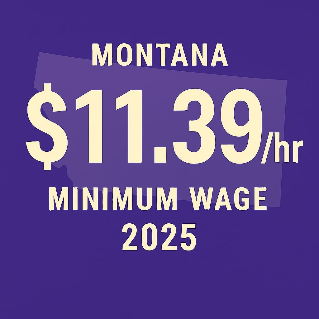 Graphic showing Montana’s 2025 minimum wage of $11.39 per hour, set against a purple background with the state silhouette.